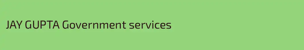 JAY GUPTA Government services